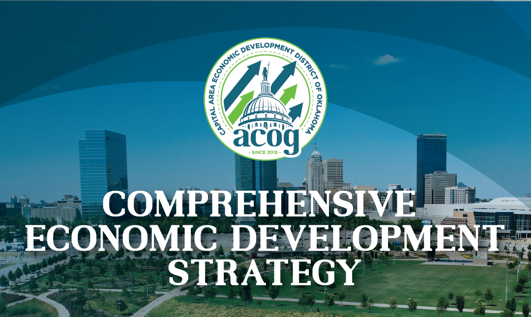 2024 Comprehensive Economic Development Strategy Published for Central Oklahoma Region